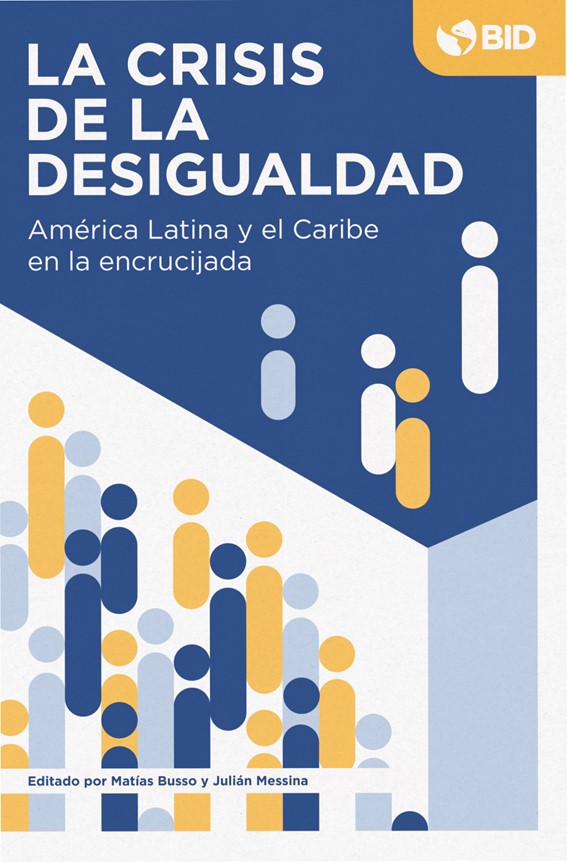 BID LA CRISIS DE LA DESIGUALDAD EN AMERICA LATINA C T M Argentina