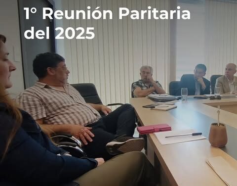 PRIMERA REUNIÓN PARITARIA DEL AÑO 2025